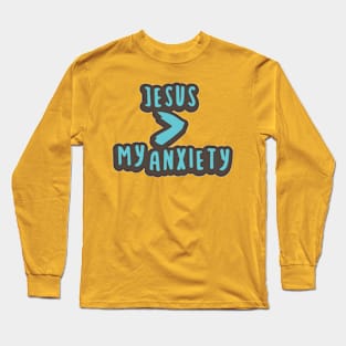 jesus my anxiety Long Sleeve T-Shirt